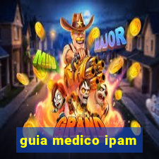 guia medico ipam